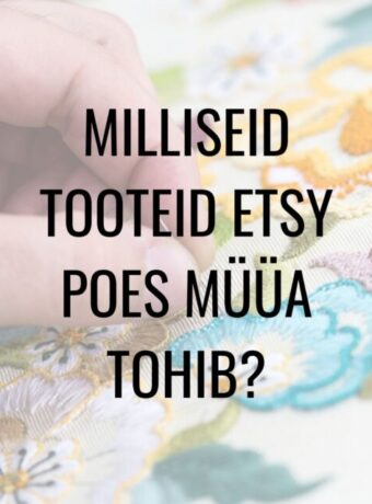 Milliseid tooteid Etsy poes müüa tohib