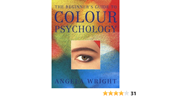 the beginners guide to color psychology by angela wright