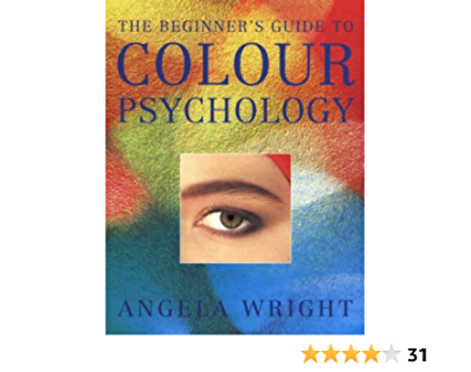 the beginners guide to color psychology by angela wright